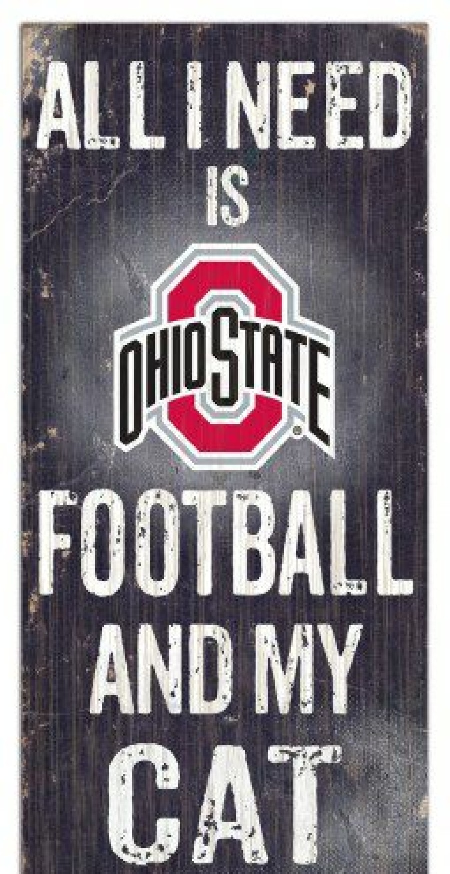 Home & Office Decor * | Discount Ohio State Buckeyes 6 X 12 Football & My Cat Sign