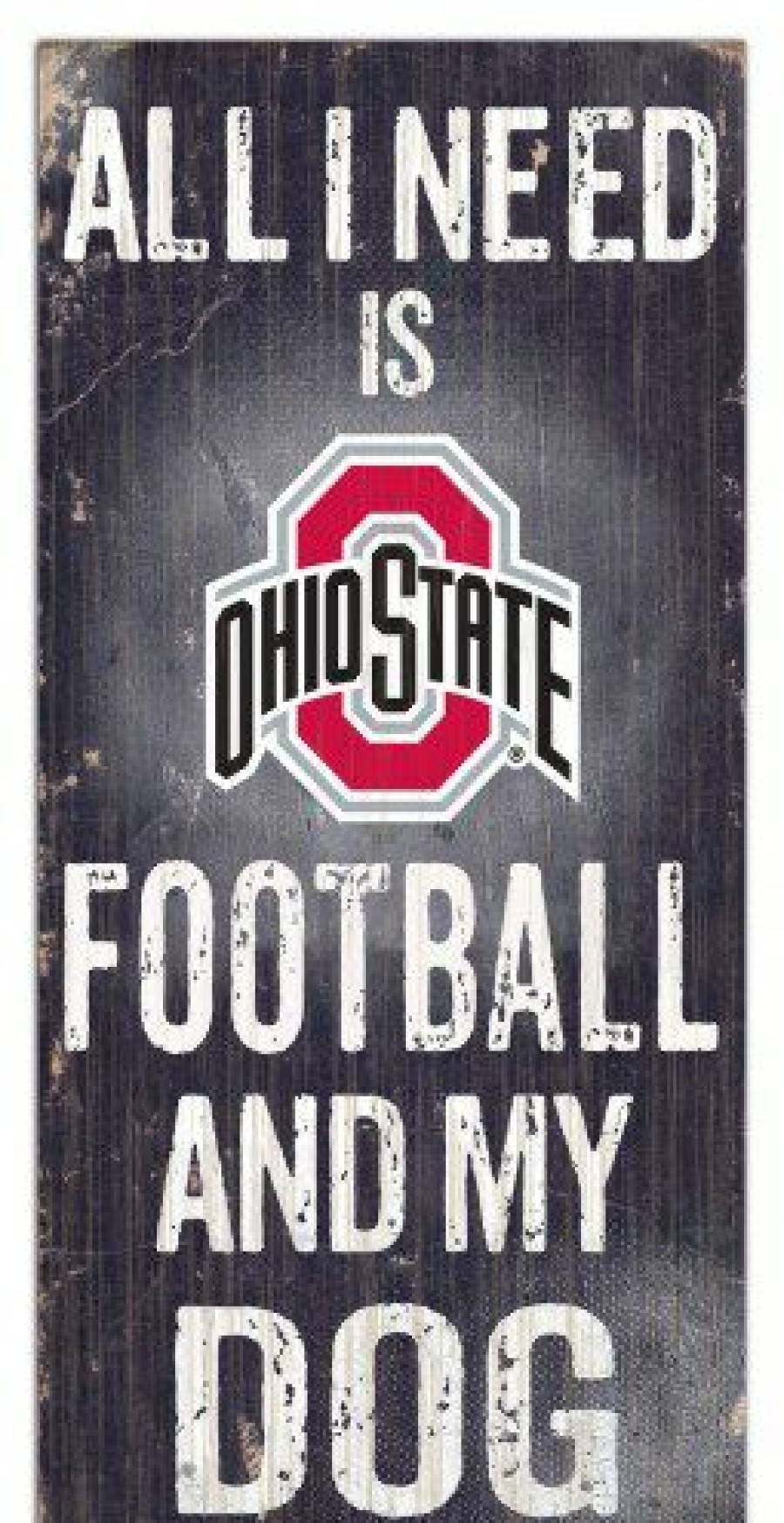 Home & Office Decor * | Discount Ohio State Buckeyes Football & My Dog Sign