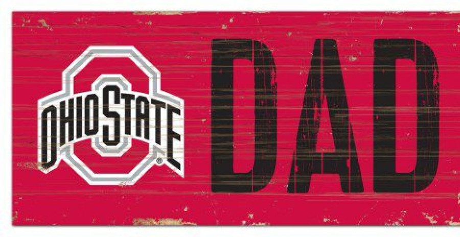 Home & Office Decor * | Discount Ohio State Buckeyes 6 X 12 Dad Sign